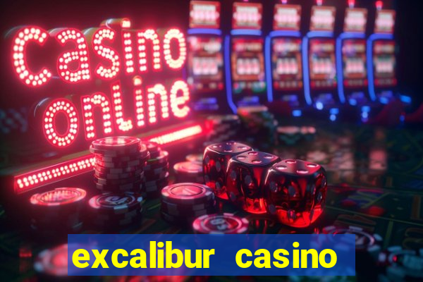 excalibur casino and hotel