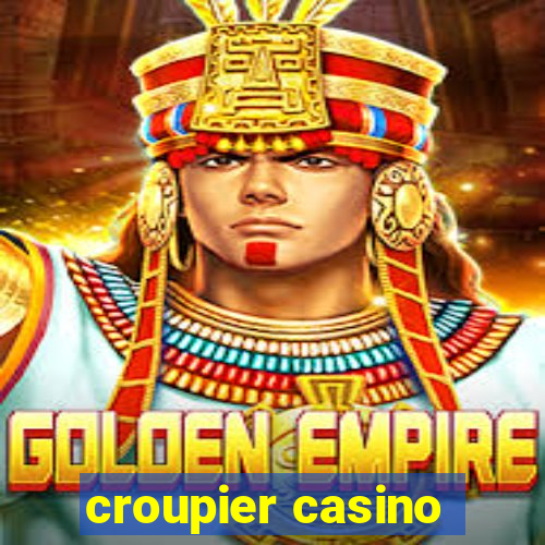 croupier casino