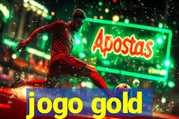 jogo gold