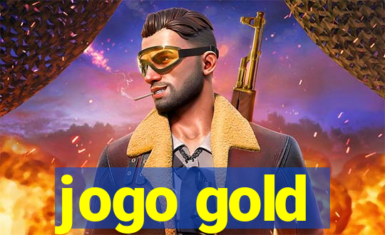 jogo gold