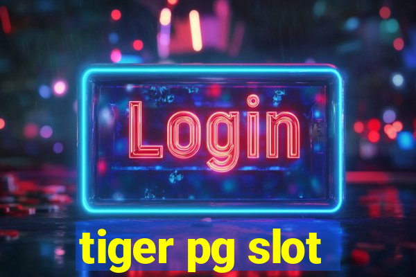 tiger pg slot