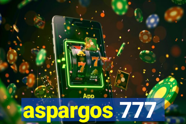 aspargos 777