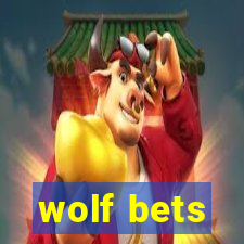 wolf bets