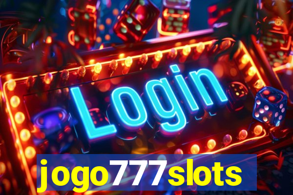 jogo777slots