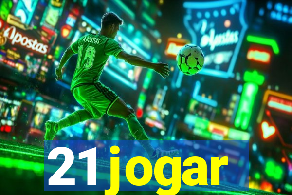 21 jogar