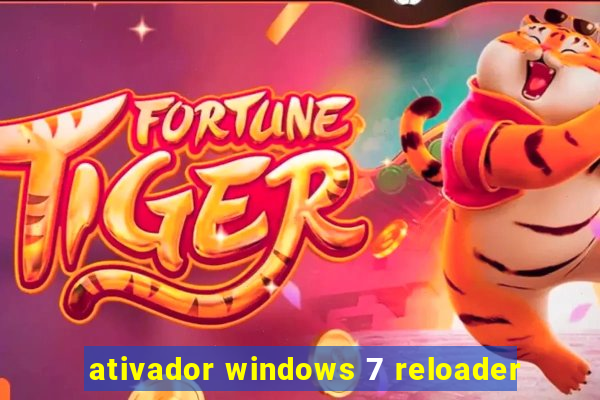 ativador windows 7 reloader