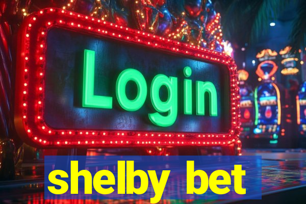 shelby bet