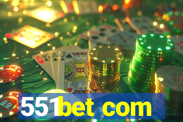 551bet com