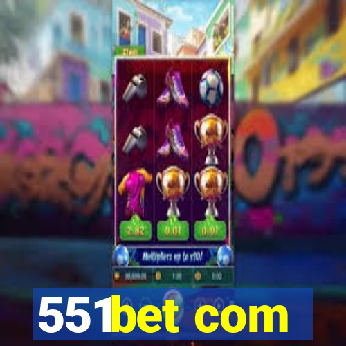 551bet com