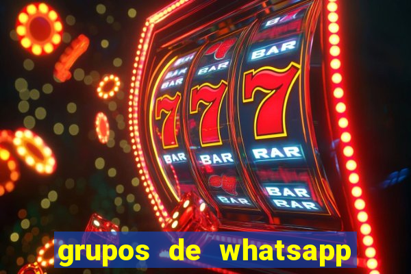 grupos de whatsapp de putaria