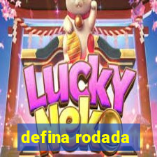 defina rodada