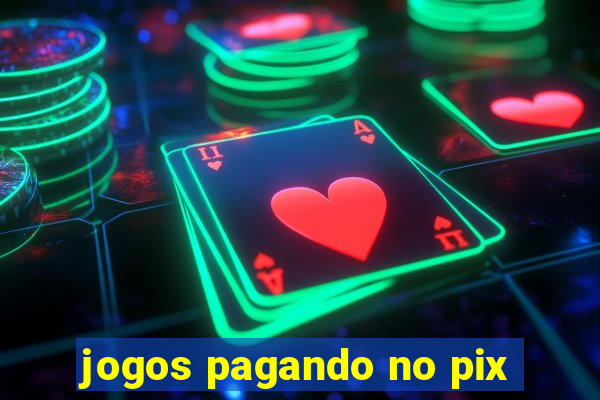 jogos pagando no pix