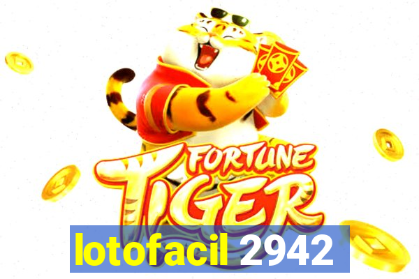 lotofacil 2942