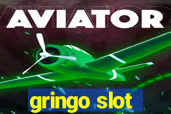 gringo slot