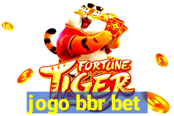 jogo bbr bet