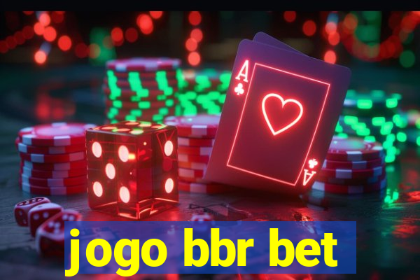 jogo bbr bet