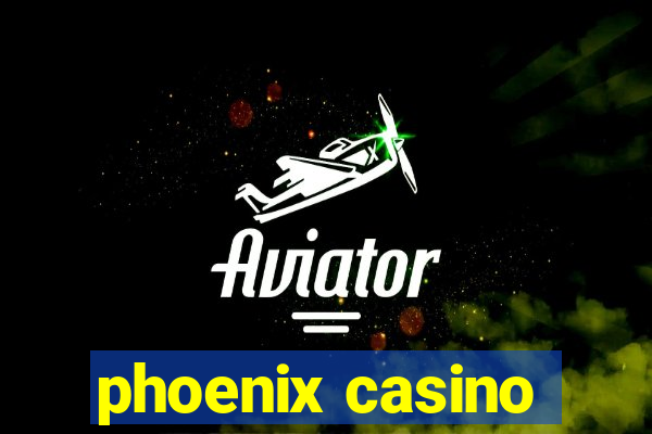 phoenix casino