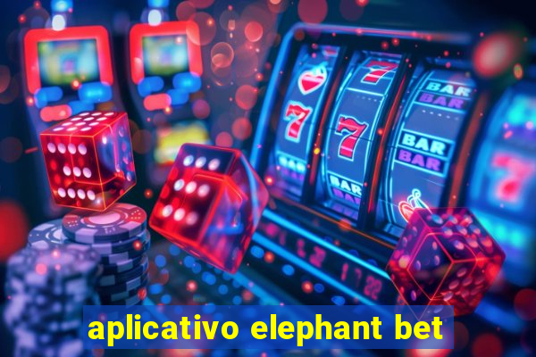 aplicativo elephant bet