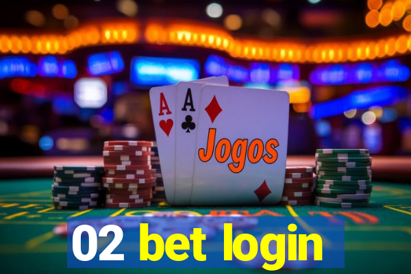 02 bet login