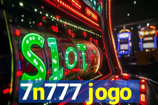 7n777 jogo