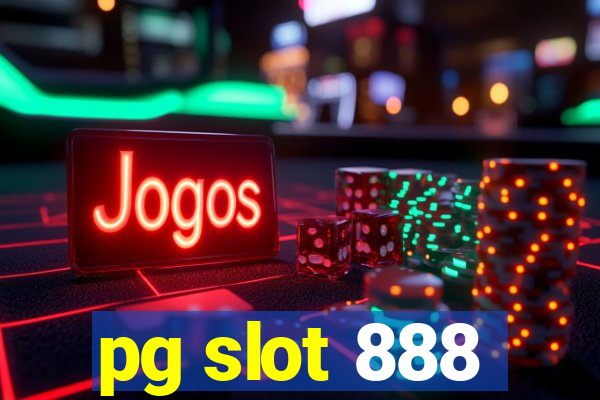 pg slot 888