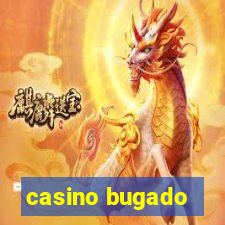 casino bugado