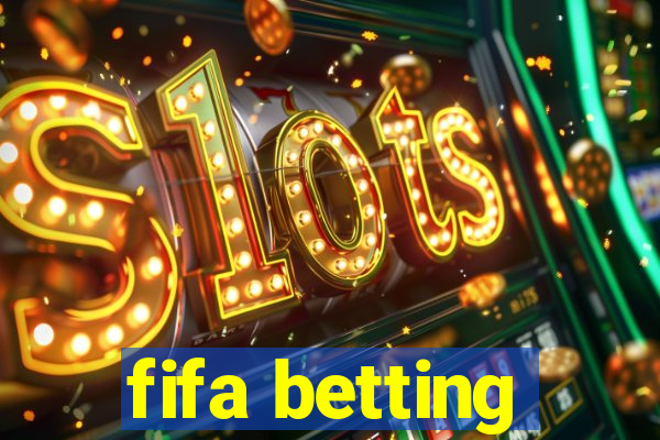 fifa betting