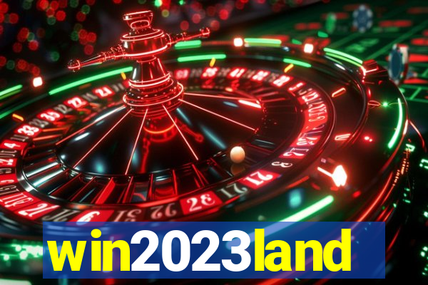 win2023land