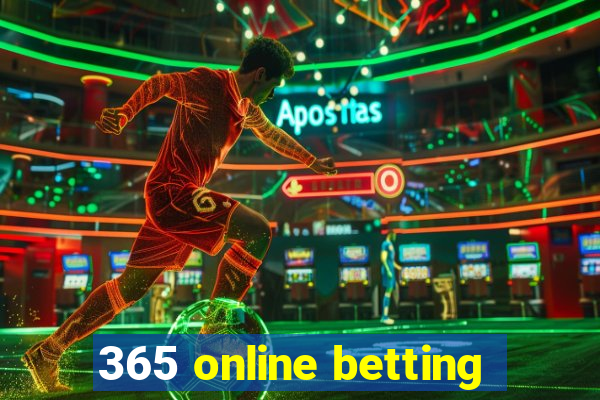 365 online betting