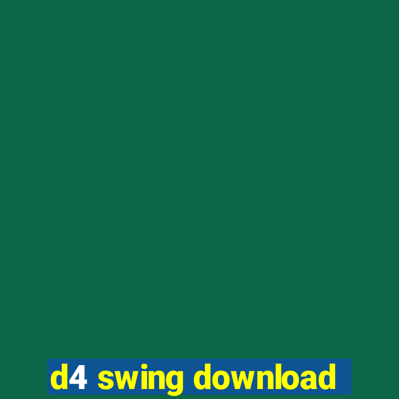 d4 swing download