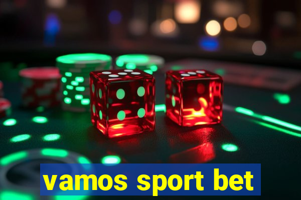 vamos sport bet