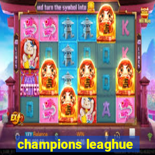 champions leaghue