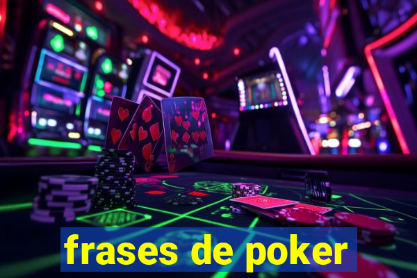 frases de poker