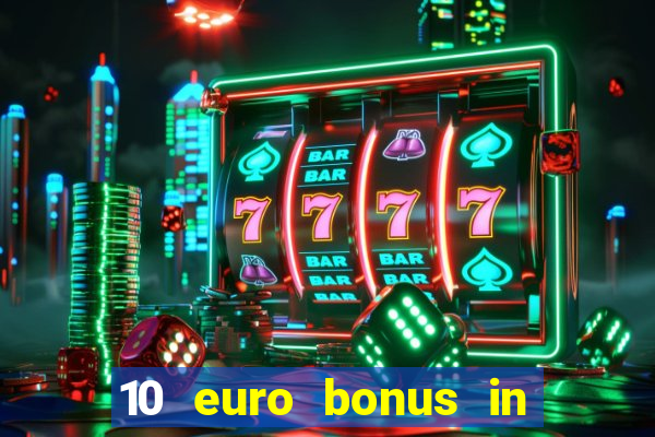 10 euro bonus in lucky casino