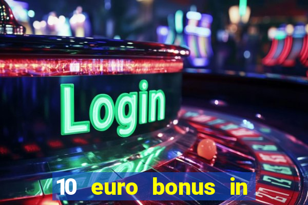 10 euro bonus in lucky casino