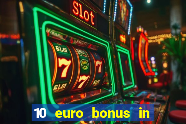 10 euro bonus in lucky casino