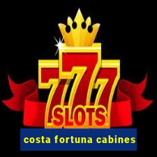 costa fortuna cabines