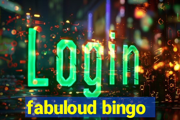 fabuloud bingo