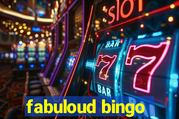 fabuloud bingo