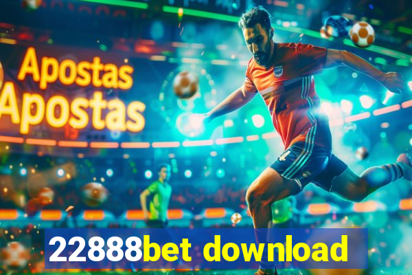 22888bet download