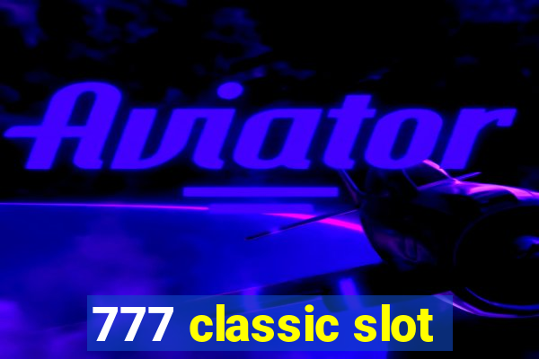 777 classic slot