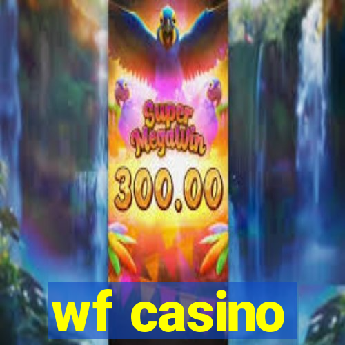 wf casino