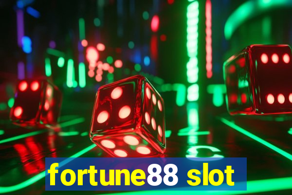 fortune88 slot