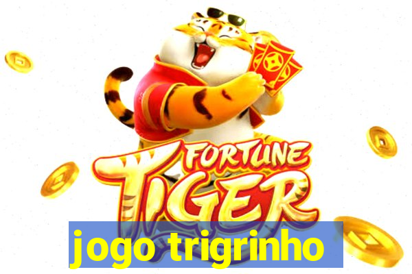 jogo trigrinho