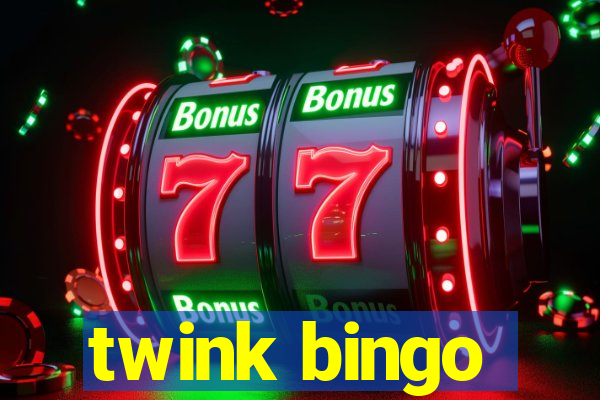 twink bingo