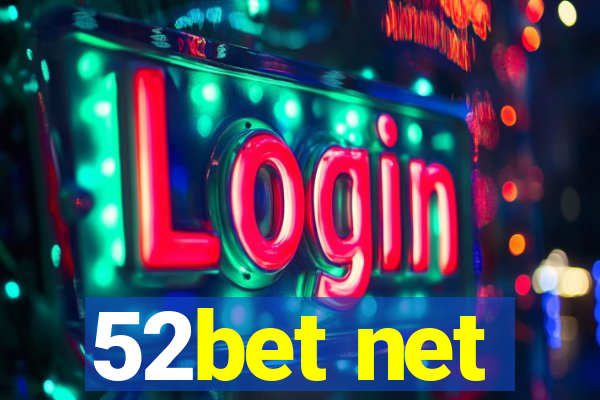 52bet net