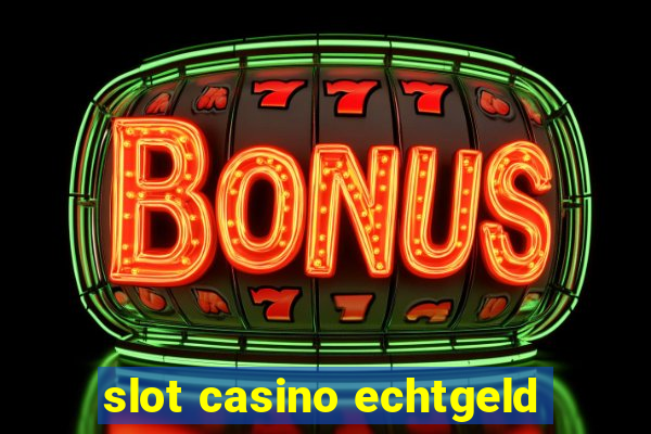 slot casino echtgeld