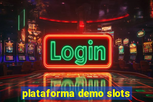 plataforma demo slots