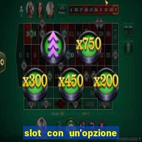 slot con un'opzione di acquisto di giochi bonus