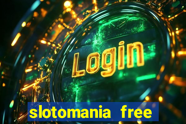 slotomania free slot games